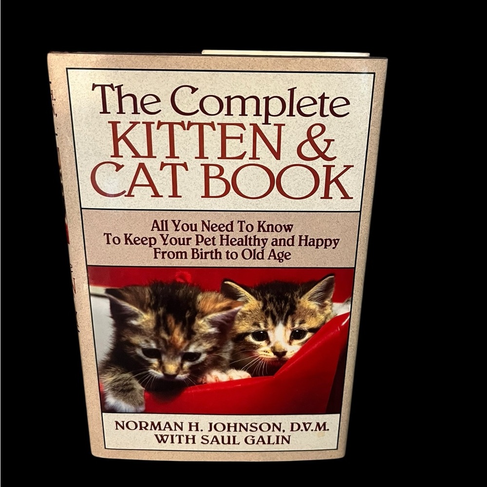The Complete Kitten & Cat Book | Norman H Johnson D.V.M Gaulin 1979 HC DJ